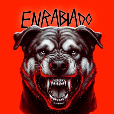 Enrabiado - Single