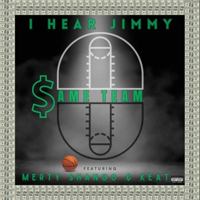 Same Team (feat. Merty Shango & Keat) - Single