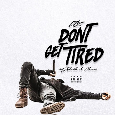 Don't Get Tired (feat. J Skrilla & Marack) - Single