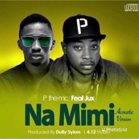 Na Mimi (feat. Jux) [Acoustic Version] - Single - P Mawenge