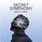 Secret Symphony (2024) - Marc Farre lyrics