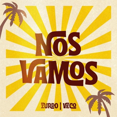 Nos vamos (feat. Zurdo) - Single