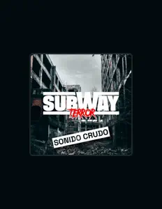 Subway Terrorを聴いたり、ミュージックビデオを鑑賞したり、経歴やツアー日程などを確認したりしましょう！