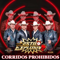 Corridos Prohibidos - Estilo Explosivo
