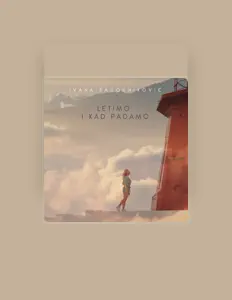 Ouve Ivana Radovnikovic, vê vídeos de música, lê a biografia, vê as datas da digressão e muito mais!