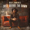 Just Before the Dawn - EP - Whey Jennings