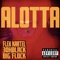 Alotta (feat. Big Flock & 3ohblack) - Flex Kartel lyrics