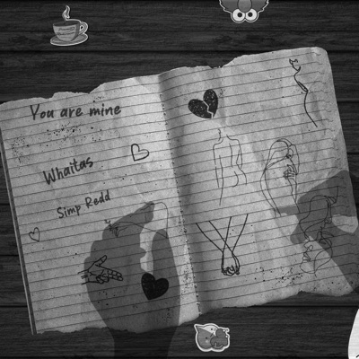 You're Mine (feat. Whaitas) - Single