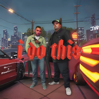 I Do This (feat. PineDaVino) - Single