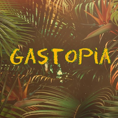 Gastopia