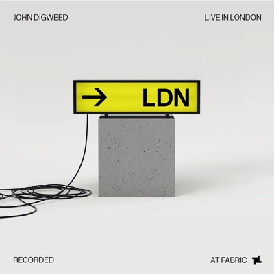 John Digweed - Live in London Recorded at Fabric (DJ MIX)