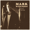 It Must Have Been Love - Mark Wilkinson