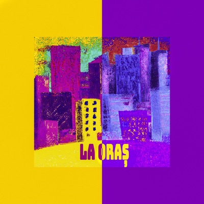 La Oraș - Single