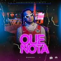 Que Nota - Single - King West