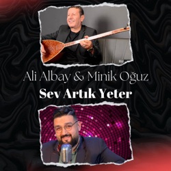 Sev Artık Yeter