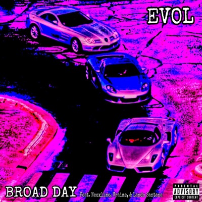 Broad Day (feat. Neoxlime, Vraime & Lando Santana) - Single