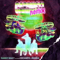 Carrusel (Remix) - Single - Danny Maky, CdCampo & Ragga