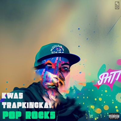 POP ROCKS (feat. Trapkingkai) - Single