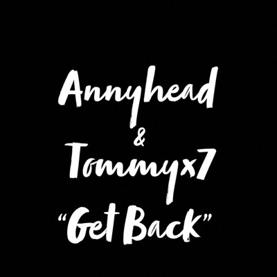 Get Back (feat. Tommyx7) - Single
