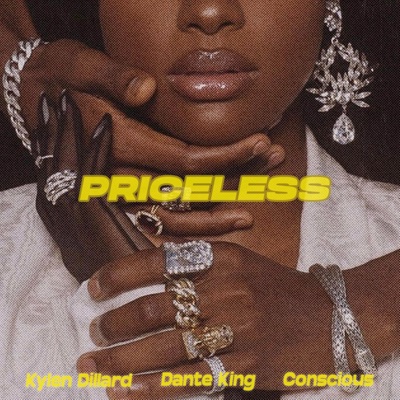 Priceless (feat. Kylen Dillard & Conscious) - Single