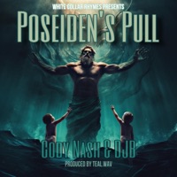 Poseiden's Pull - Single - Cody Nash, DJB & Teal.Wav