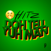 Doh Tell Yuh Man song art