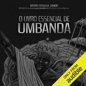 O Livro Essencial de Umbanda (Unabridged)