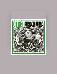 Listen to Club Makumba, watch music videos, read bio, see tour dates & more!