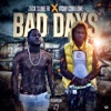 Bad Days - Single