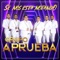 Los Dos Carnales - Grupo Aprueba lyrics