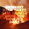 Show You How It's Done (feat. Ryan Oakes) - Sam Tinnesz & UNSECRET lyrics