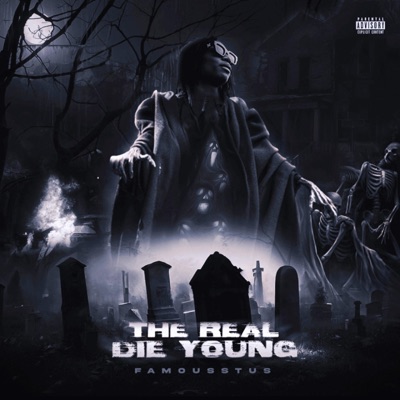 The Real Die Young