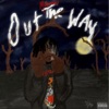 Out the Way