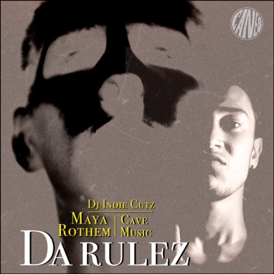 Da Rulez (feat. CaveMusic & Indie Cutz) - Single