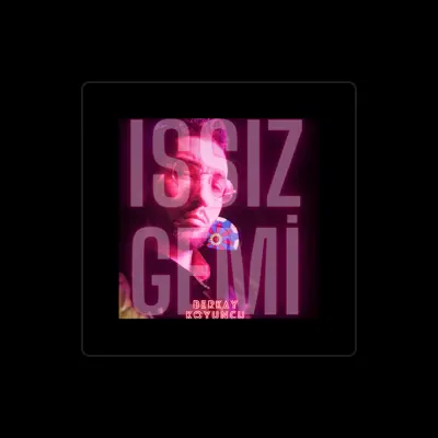 Listen to Berkay Koyuncu, watch music videos, read bio, see tour dates & more!