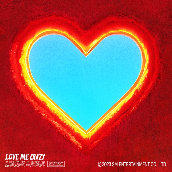 Love Me Crazy - SM STATION - Single