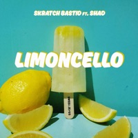 Limoncello (feat. Shad) - Single - Skratch Bastid