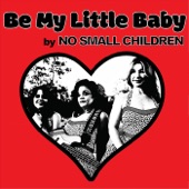 Be My Little Baby artwork