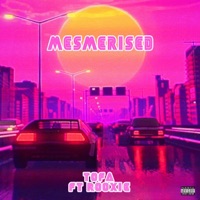 Mesmerised - Single - Tofa & Rooxie