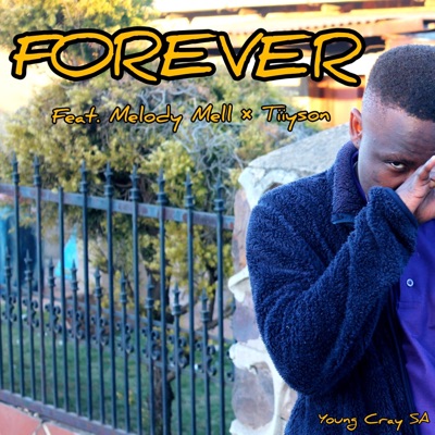 Forever (feat. Tiyson & Melody Mell) - Single