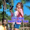 O My Dear Happy New year (feat. Savita Janu) - Single