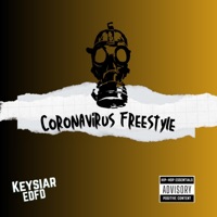 Coronavirus Freestyle - Single - Keysiar