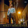 Willy Mercedes - Cuanto a que te olvido