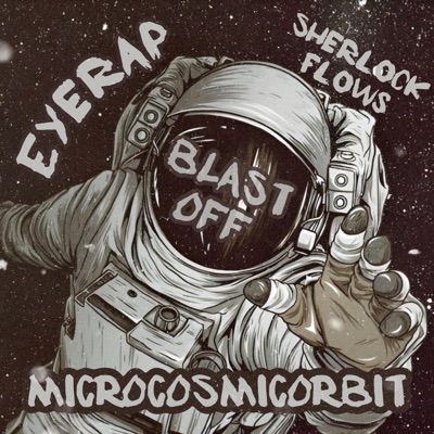 BLAST OFF (feat. Sherlock Flows) - Single