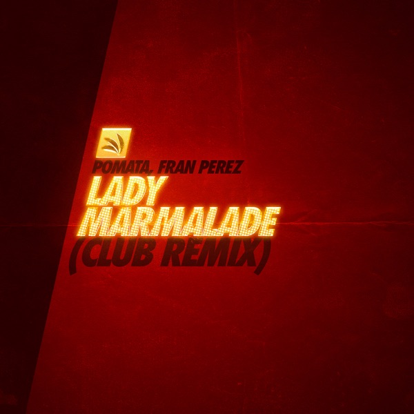 Lady Marmalade - Single