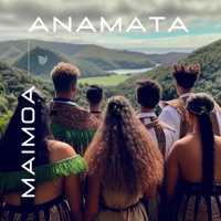 Anamata - Single - Maimoa