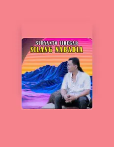 Dengarkan Suryanto Siregar, tonton video musik, baca bio, lihat tanggal tur & lainnya!