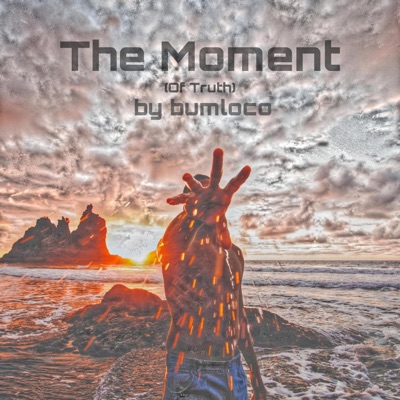 The Moment (Of Truth) - Single