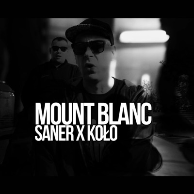 Mount Blanc (feat. SANER x KOŁO) - Single