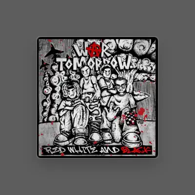 Listen to War Tomorrow, watch music videos, read bio, see tour dates & more!